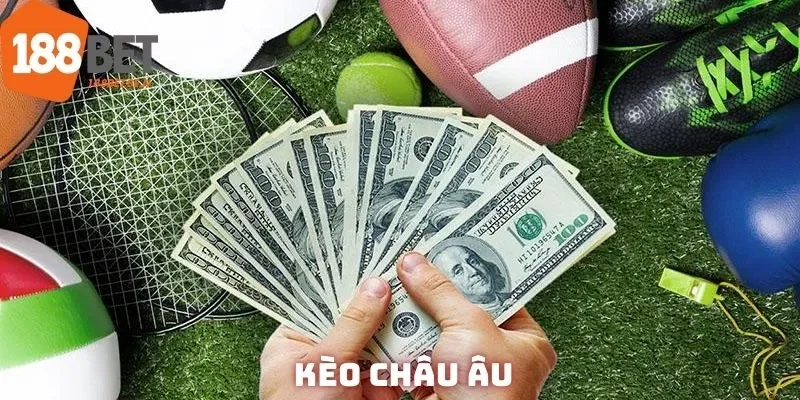 kèo châu âu