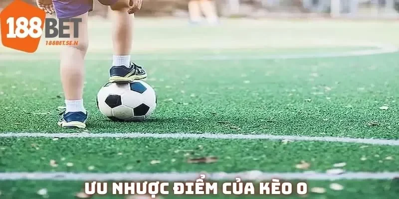 Cần nắm rõ lợi thế và hạn chế của kèo đồng banh trước khi vào tiền